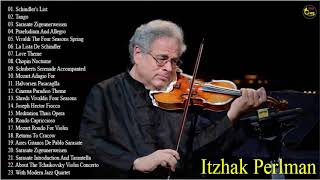 Itzhak Perlman Greatest Hits 2019  Itzhak Perlman best Violin Collection [upl. by Aivizt]