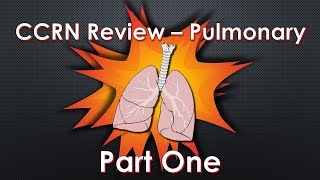 CCRN Review Pulmonary  Part 1 [upl. by Vil]