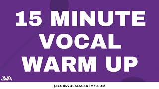 15 Minute Vocal Warm Up [upl. by Boleslaw636]