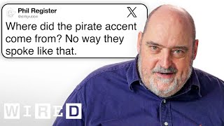 Historian Answers Pirate Questions  Tech Support  WIRED [upl. by Cram]