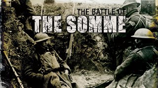 The Battle Of The Somme  Full Documentary [upl. by Fredel]