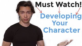 How To Get Into Character And Develop Your Character [upl. by Yesnikcm169]