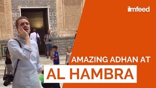 The Adhan is Called at Alhambra Palace [upl. by Rowney965]