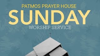 SUNDAY WORSHIP SERVICE  19012025  PATMOS PRAYER HOUSE [upl. by Hpotsirhc]