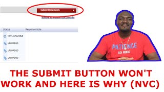 THE REASON WHY THE SUBMIT BUTTON DOESNT WORK NVC CEAC [upl. by Notled]