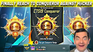 😱 FINALLY REACHED CONQUEROR AGAINST HCKER  HOW TO SURVIVE AGAINST SERVER FREEZE HCKAR IN C7S19 [upl. by Llij]