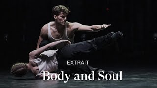 EXTRAIT BODY AND SOUL by Crystal Pite Léonore Baulac amp Hugo Marchand [upl. by Saville]