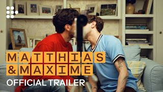 MATTHIAS amp MAXIME  Official Trailer  Exclusively on MUBI Now [upl. by Assyral991]