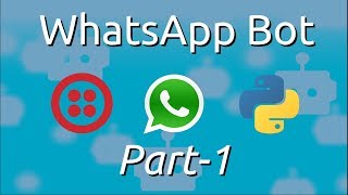 WhatsApp Bot using Twilio and Python Part1  Setting up Twilio Sandbox for WhatsApp [upl. by Alikahs]