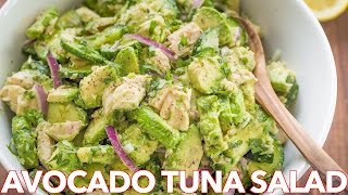 Healthy Avocado Tuna Salad Recipe  Light Lemon Dressing [upl. by Odraboel]