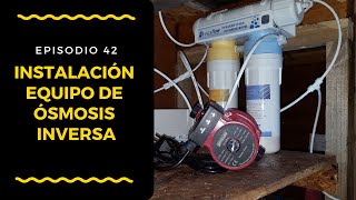 COMO INSTALAR OSMOSIS INVERSA  PURIFICADOR AGUA  4 ETAPAS  TINY HOUSE ÑAMKU CHILE [upl. by Wagoner]