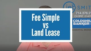 Fee Simple vs Land Lease [upl. by Jay]