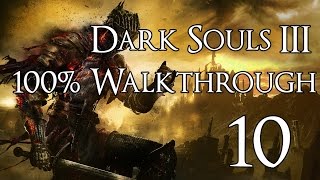 Dark Souls 3  Walkthrough Part 10 Cleansing Chapel [upl. by Judie169]