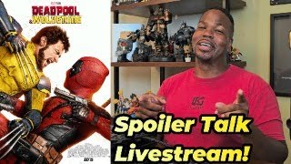 Deadpool amp Wolverine  Spoiler Talk [upl. by Ayaladnot]