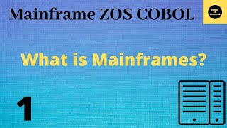 What is Mainframes  Mainframe COBOL Tutorial  Part 1 COBOL [upl. by Orianna]