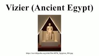 Vizier Ancient Egypt [upl. by Onidranreb]