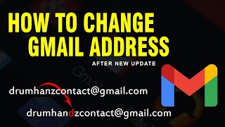 How To Change Gmail Address  Change Email Tutorial [upl. by Jelene]