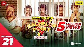 Bachelor Point  Season 2  EPISODE 21  Kajal Arefin Ome  Dhruba Tv Drama Serial [upl. by Brooks]