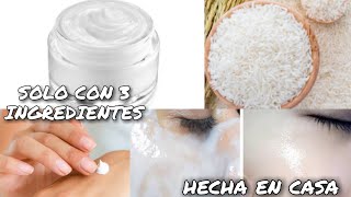 CREMA DE ARROZ ANTIEDAD Y ACLARADORA PARA EL ROSTRO CON SOLO 3 INGREDIENTES [upl. by Davenport]