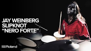 Jay Weinberg Slipknot quotNero Fortequot Playthrough on Roland VAD506 [upl. by Assilla]