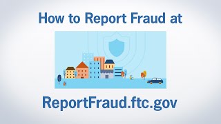 How to Report Fraud at ReportFraudftcgov  Federal Trade Commission [upl. by Dranal]