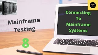 Connecting to Mainframe System  Mainframe Testing Tutorial  Part 8 [upl. by Leibman]