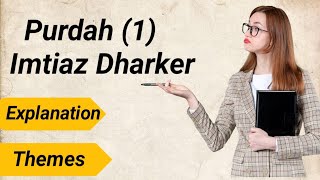 Purdah 1 by Imtiaz Dharker explanation [upl. by Acassej]