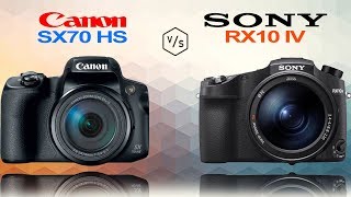 Canon PowerShot SX70 HS vs SONY CyberShot RX10 IV [upl. by Bev]