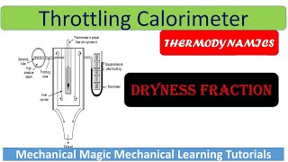 throttling calorimeter  throttling calorimeter dryness fraction  PROPERTIES OF STEAM [upl. by Nevi]