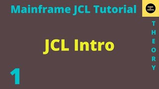 JCL Introduction  Mainframe JCL Tutorial  Part 1 [upl. by Goar]