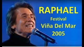 Grandes conciertos de RAPHAEL  Viña Del Mar Febrero 17 de 2005 [upl. by Aened]