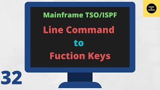 Line Command  Function Keys  Mainframe TSOISPF Tutorial  Part 32 [upl. by Aremus]