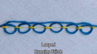 Looped Running Stitch In Hand Embroidery Stitches Tutorial [upl. by Lillywhite61]