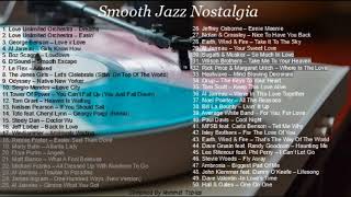 Smooth Jazz Nostalgia  70s 80s 90s Jazz Fusion Smooth JazzRampBSoul Compilation [upl. by Catharine]