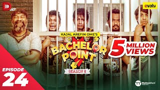 Bachelor Point  Season 2  EPISODE 24  Kajal Arefin Ome  Dhruba Tv Drama Serial [upl. by Rafaelita]