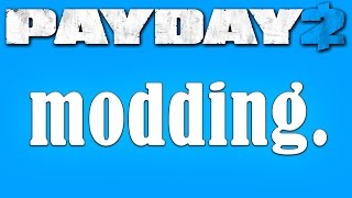 How to mod Payday 2 mod guide 1 [upl. by Namhcan399]