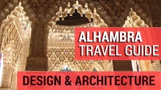 Alhambra Design amp Architecture Detailed Guide  Granada Spain  Tour [upl. by Aubree751]