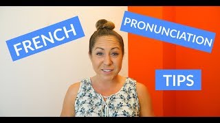 Basic French Pronunciation Tips amp Rules for Beginners [upl. by Lalib]