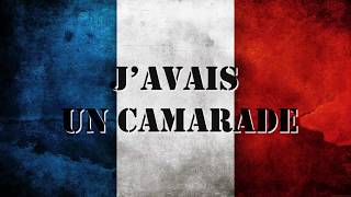 JAVAIS UN CAMARADE  Chant militaire [upl. by Urina]