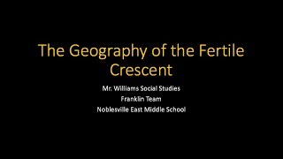 Geography of the Fertile Crescent [upl. by Kremer360]