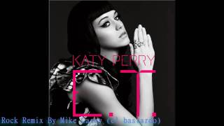 Katy Perry  ET ROCK REMIX [upl. by Alyn]