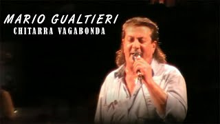 Mario Gualtieri  Chitarra Vagabonda VIDEOCLIP [upl. by Nya]