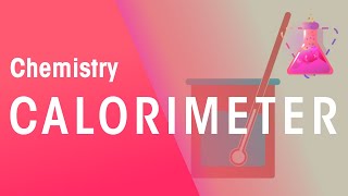 Calorimeter  Reactions  Chemistry  FuseSchool [upl. by Benny]