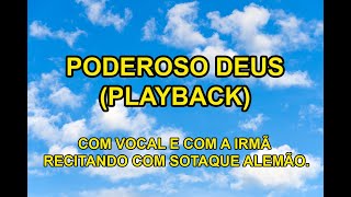 PODEROSO DEUS PLAYBACK Com Letra e vocal [upl. by Alie788]