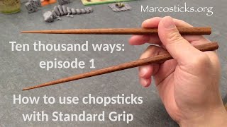 How to use chopsticks with the Standard Grip [upl. by Crim]