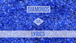 Sia  Diamonds Original Version Lyrics [upl. by Romo]