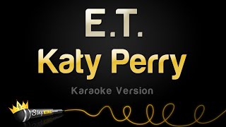 Katy Perry  ET Karaoke Version [upl. by Andriana]