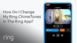 How Do I Change my Ring Chime Tones in the Ring App  Ask Ring [upl. by On]