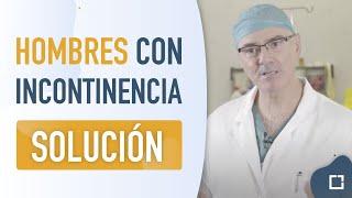 La Incontinencia de orina EN HOMBRES tiene solución [upl. by Tteirrah]