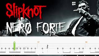 Slipknot  Nero Forte Bass Tabs amp PDF By Chamis Bass [upl. by Jacintha947]